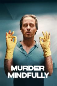 Murder Mindfully (2024)