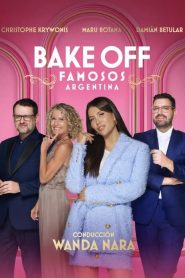 Bake Off: Famosos Argentina (2024)